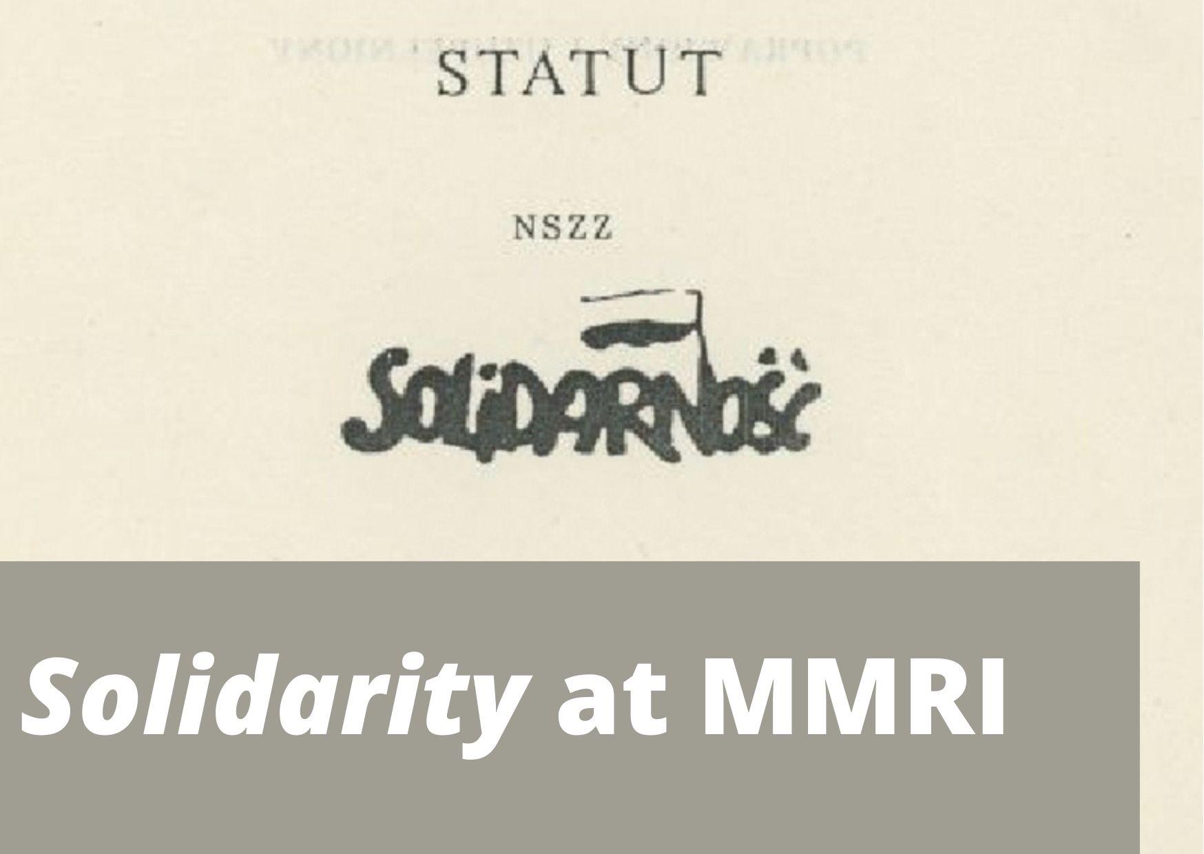 Solidarity at MMRI